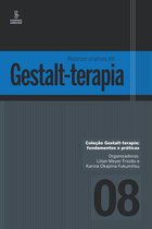 Gestalt terapia: fundamentos e práticas 8 - Recursos criativos em Gestalt-terapia