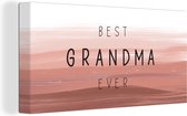 Canvas Schilderij Spreuken - Quotes Best Grandma Ever - Oma cadeau - Moederdag - Oma - 80x40 cm - Wanddecoratie