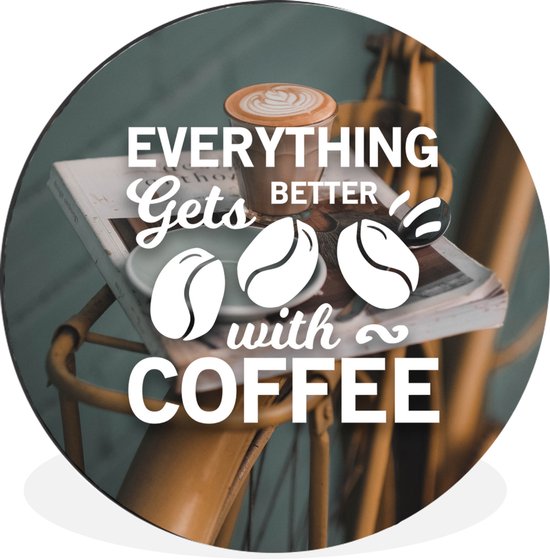 Cercle mural - Cercle mural - Citation de Café Fond 'Tout s'améliore avec le café' avec du café et un vélo - Aluminium - ⌀ 140 cm - Intérieur et extérieur