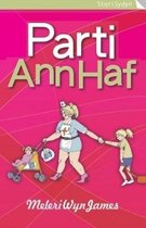 Cyfres Stori Sydyn: Parti Ann Haf
