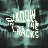 Shadow In The Cracks - Shadow In The Cracks (CD)