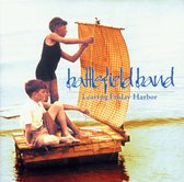 The Battlefield Band - Leaving Friday Harbor (CD)