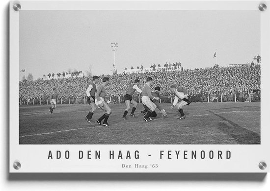 Walljar - ADO Den Haag - Feyenoord '63 III - Muurdecoratie - Acrylglas schilderij - 40 x 60 cm