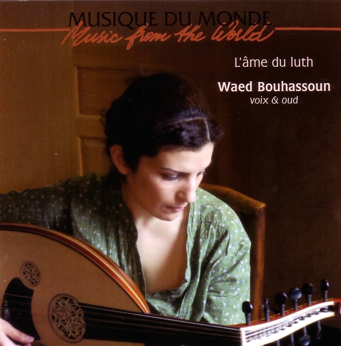Waed Bouhassoun - L'âme Du Luth (CD)