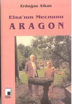 Elsanın Mecnunu Aragon