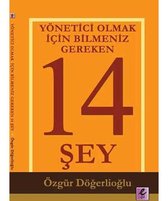 Yönetici Olmak İçin Bilmeniz Gereken 14 Şey