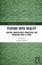 Playing with Reality