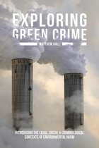 Exploring Green Crime