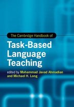 Cambridge Handbooks in Language and Linguistics-The Cambridge Handbook of Task-Based Language Teaching