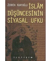 İslam Düşüncesinin Siyasal Ufku