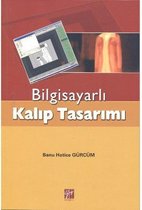 Bilgisayarlı Kalıp Tasarımı