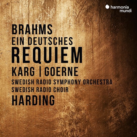 Foto: Christiane karg matthias goerne sveriges radios symfoniorkester radiok ren daniel harding brahms ein deutsches requiem cd 