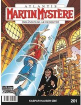 Martin Mystere Sayı 201 - İmkansızlıklar Dedektifi - Kaspar Hauser Gibi