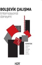 Bolşevik Çalışma - Enternasyonal Deneyimi