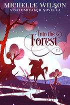 Into the Forest