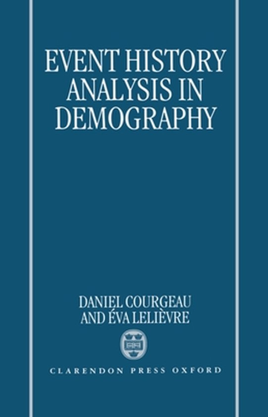 Event History Analysis in Demography, Daniel Courgeau 9780198287384