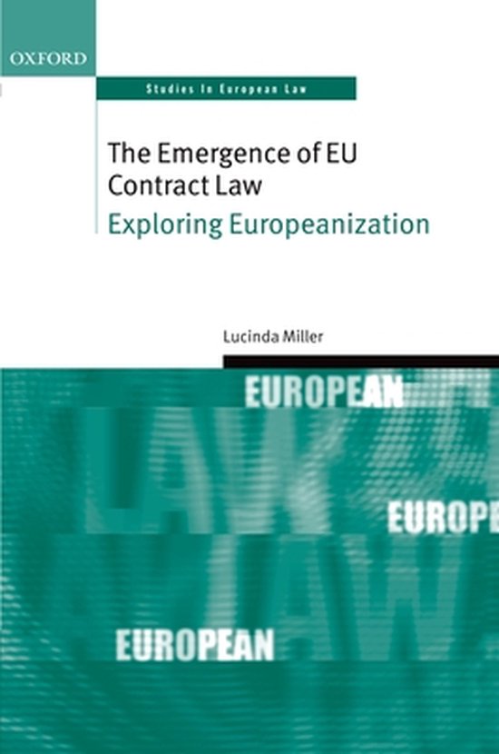 Emergence Of Eu Contract Law - cover