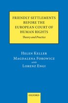 Friendly Settlements Before The European Court Of Human Righ