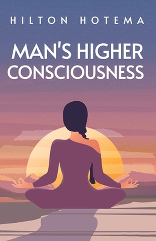 Man's Higher Consciousness - cover