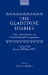 The Gladstone Diaries-The Gladstone Diaries: Volume 7: January 1869-June 1871