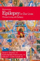 The Brainstroms Series- Epilepsy in Our Lives