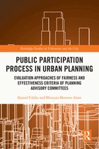 Routledge Studies in Urbanism and the City - Public Participation Process in Urban Planning