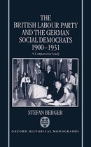 Oxford Historical Monographs-The British Labour Party and the German Social Democrats 1900-1931