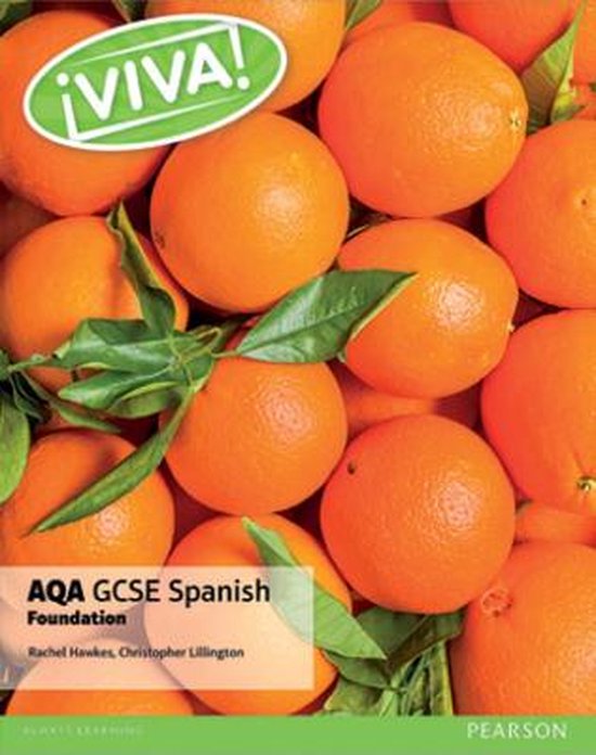 Viva AQA GCSE Spanish Foundation Student 9781292118956 Christopher