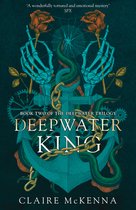 The Deepwater Trilogy- Deepwater King
