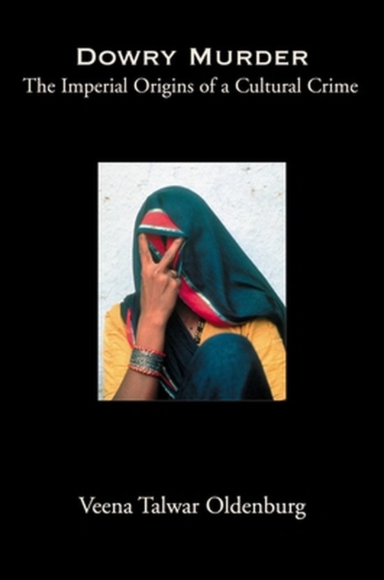 Dowry Murder, Veena Talwar Oldenburg 9780195150728 Boeken