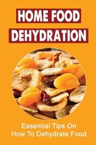 Home Food Dehydration