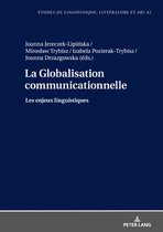 Etudes de linguistique, littérature et arts / Studi di Lingua, Letteratura e Arte 43 - La Globalisation communicationnelle