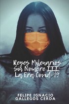 El Multiverso de Natasha- Reyes Milenarios Sin Nombre III