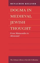 The Littman Library of Jewish Civilization- Dogma in Medieval Jewish Thought