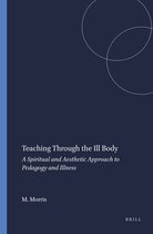 Transgressions: Cultural Studies and Education- Teaching Through the Ill Body