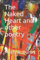 The Naked Heart and other poetry