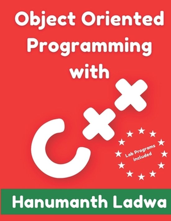 Object Oriented Programming with C++ | 9798529713990 | Hanumanth Ladwa ...