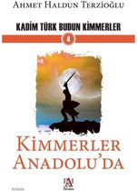 Kimmerler Anadolu'da Kadim Türk Budun Kimmerler 4