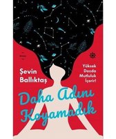 Daha Adını Koyamadık