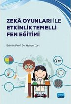 Zeka Oyunları ile Etkinlik Temelli Fen Eğitimi