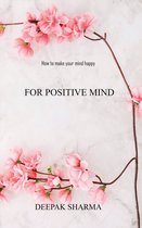 For Positive Mind