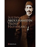 Sultan Abdülhamid'in Yıldız Hatıraları