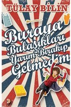 Buraya Bulaşıkları Yarım Bırakıp Gelmedim