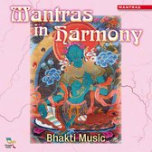 Bhakti Music - Mantras In Harmony (CD)