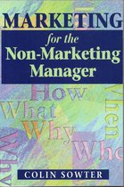 Marketing for the Non-marketing Manager