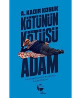 Kötünün Kötüsü Adam