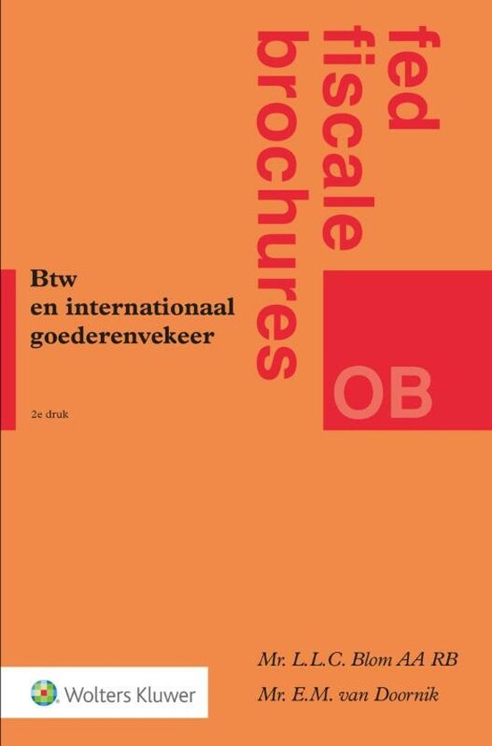 Fed fiscale brochures - Btw en internationaal goederenverkeer