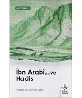 İbn Arabi ve Hadis Hadis Serisi 1