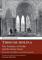 Aris & Phillips Hispanic Classics- Tirso de Molina: The Trickster of Seville and the Stone Guest
