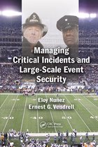Managing Critical Incidents and Large-Scale Event Security